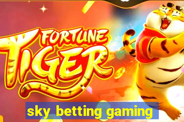 sky betting gaming